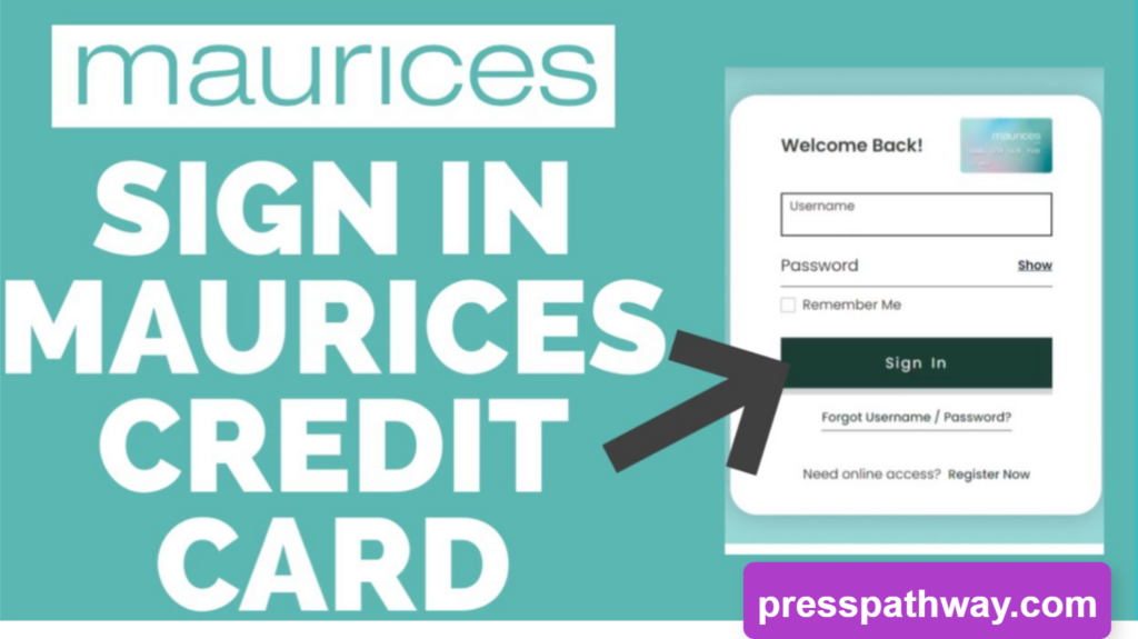 Maurices Credit Card Login Guide & 9 Best Tips 3 Maurices Credit Card Login